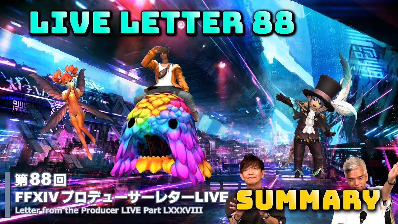 FFXIV: Letter From The Producer LIVE Part LXXXVIII (88) Summary