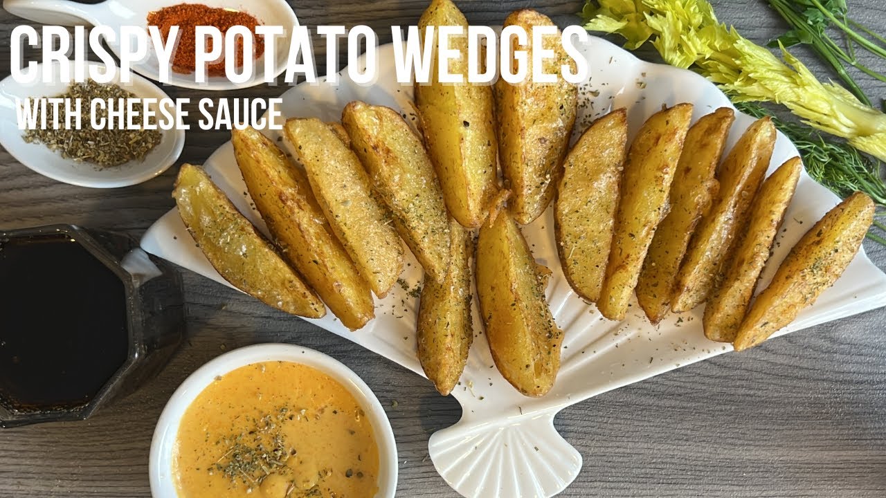 Incredibly Simplest Crispy POTATO WEDGES Recipe Homemade Cheese Sauce