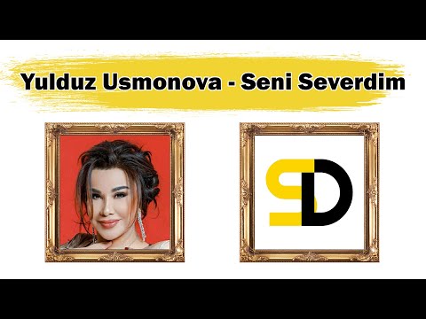 Yulduz Usmonova - Seni Severdim