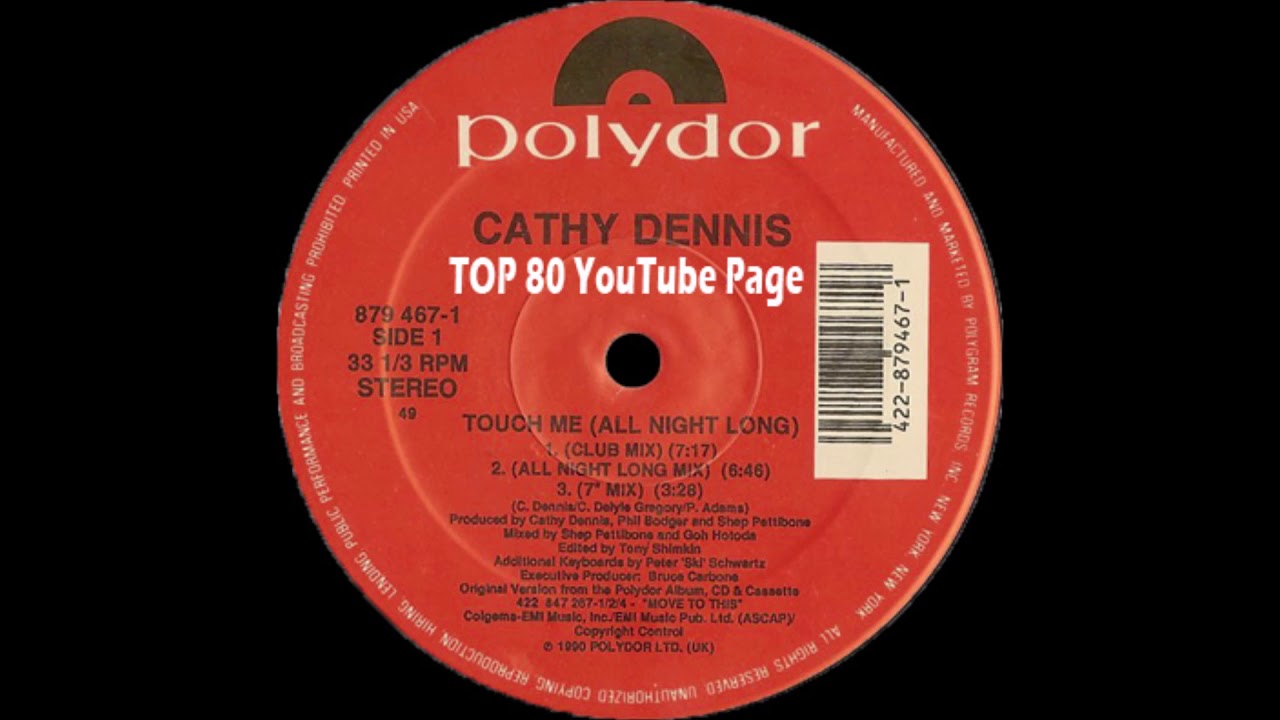 Cathy Dennis - Touch Me (All Night Long) (A Shep Pettibone Club