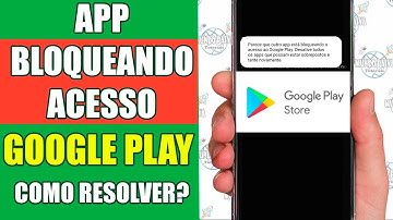 Parece que Outro APP está Bloqueando o Acesso ao Google Play