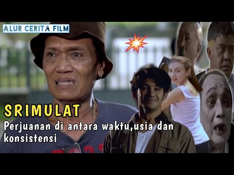 SRIMULAT diantara waktu, usia, harapan, masa lalu, dan masa yang akan datang|| ALUR CERITA FILM