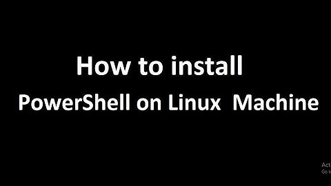 How to install PowerShell on Linux Machine