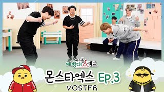 EP3 Idol Troops Camp Monsta X (VOSTFR)