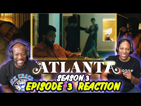 Atlanta Season 3 Episode 3 Reaction