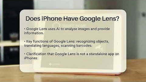 Does iPhone Have Google Lens? - Talking Tech Trends