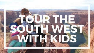 Family Travel Through The South West