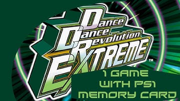 DanceDanceRevolution EXTREME | 1 Game of 3 Stages with a PS1 Memory Card [Shortplay]