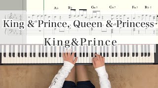 King & Prince, Queen & Princess king&prince【譜面あり】キンプリ piano킹앤프린스