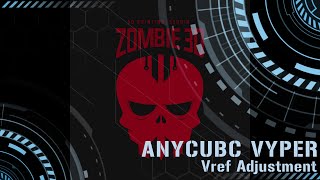 Anycubic Vyper Vref adjustment guide