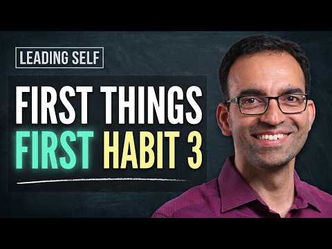 Leading Self to Excellence - Leading Self - Putting First Things First