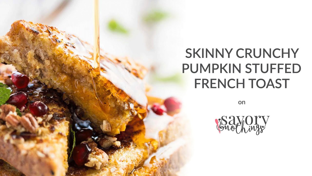 Pumpkin Stuffed French Toast