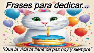 Frases para un cumpleaños