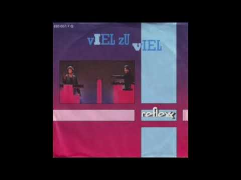 Reflexx — Reflex - Viel zu Viel (1984)