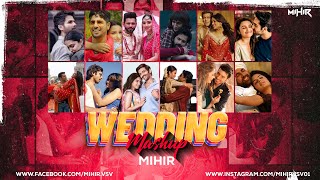 THE WEDDING MASHUP - MIHIR