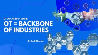 OT Explained in 5 Minutes | The Backbone of Modern Industry 