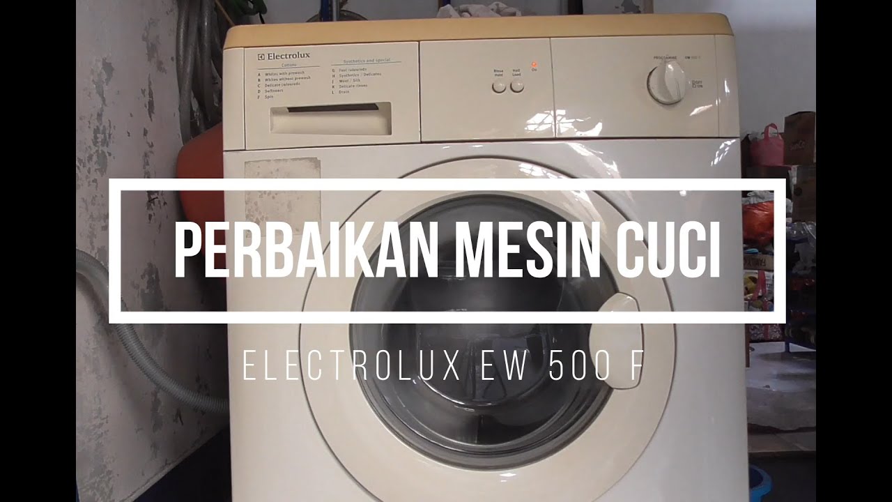 Servis dan Maintenance Mesin Cuci Bukaan Depan Electrolux EW 500 F Air ...