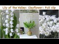 How to make clay flower_ Lily of the Valley