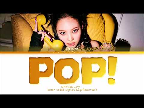 NAYEON POP! Lyrics 나연 POP! 가사 Color Coded Lyrics