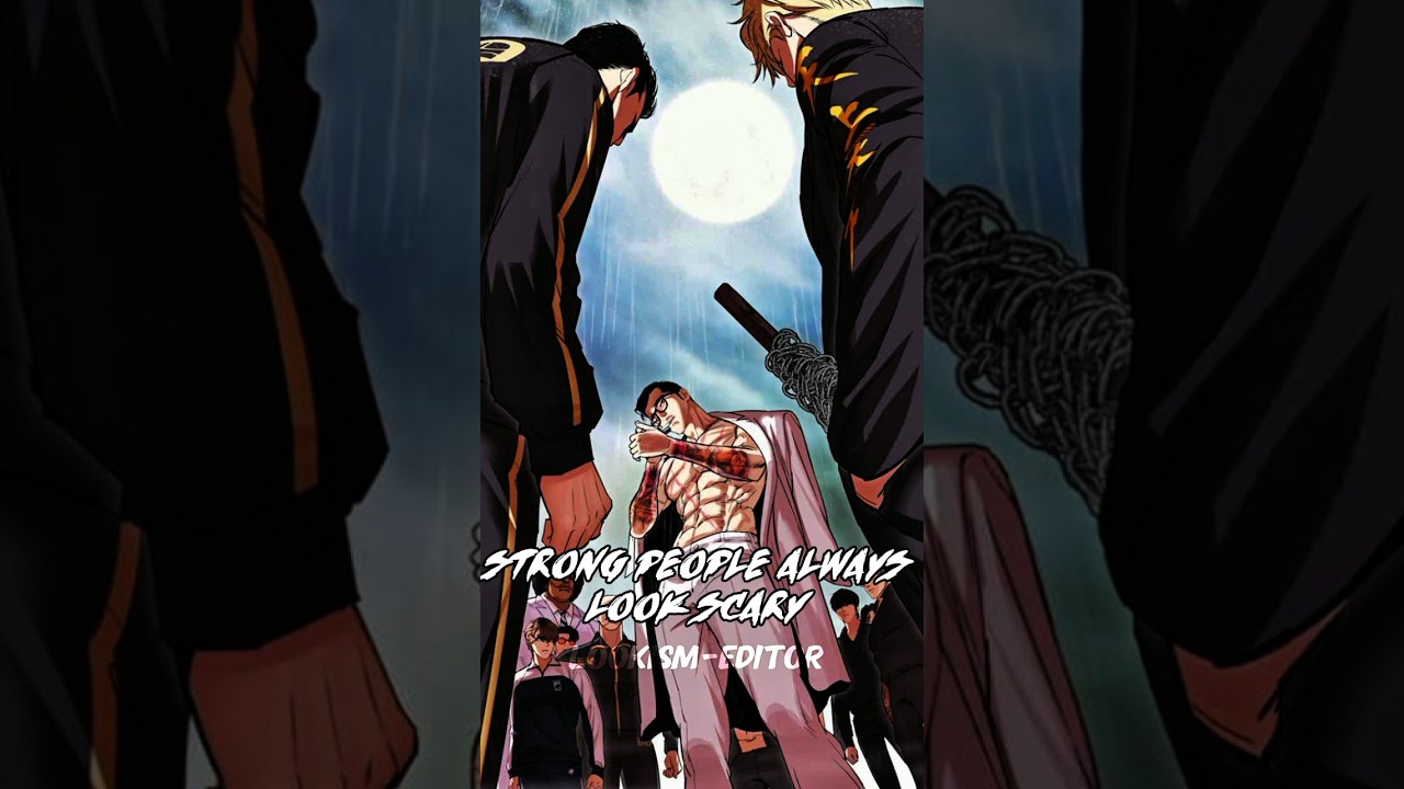 strong people always look scary meanwhile Goo kim 🥴[Lookism edit]