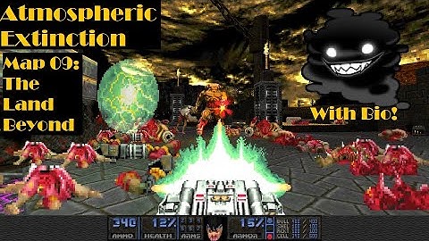 Doom 2: Atmospheric Extinction by Velvetic - Map 09: The Land Beyond - 1st try - with Biodegradable!