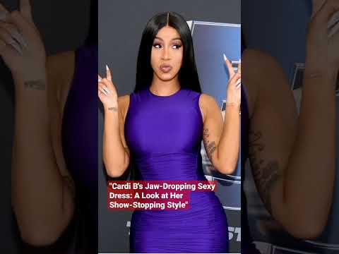 Cardi B's Jaw-Dropping