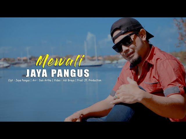 Mewali // Jaya Pangus // Official Music Video class=