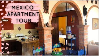 MEXICO APARTMENT TOUR  | San Miguel de Allende