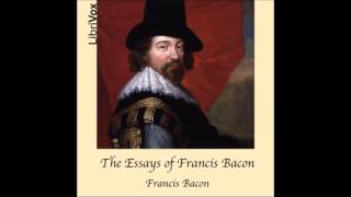 The Essays of Francis Bacon (FULL Audio Book) part 3