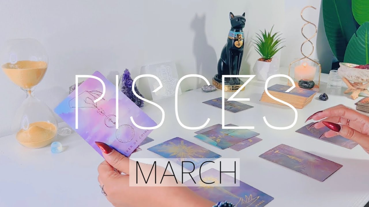 Pisces MARCH | This Relationship Will Be Everything! - Pisces Tarot Reading