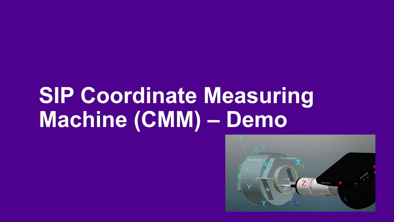 Sip Measuring Machine SIP Coordinate Measuring Machine (CMM) – Demo - YouTube