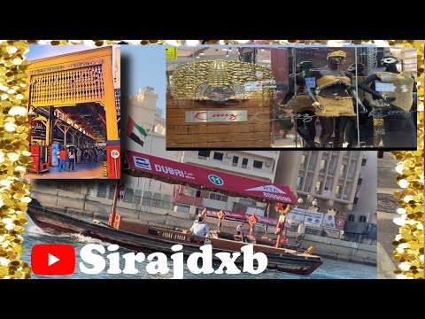 Abra boat ride.. old souk ..gold souk Dubai view …😍||Sirajdxb//