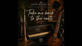 Deep Notes Sa Ft Nonose -- Our Love Original