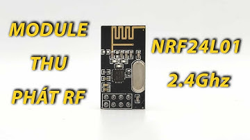 Module thu phát RF NRF24L01 2.4Ghz | Linh Kiện Điện Tử Nshop | Review sản phẩm