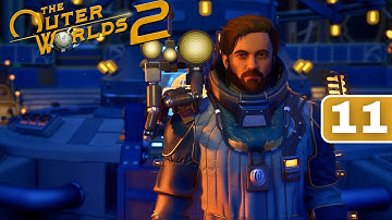 The Outer Worlds 2 – Part 11 Gameplay Walkthrough | No Commentary | 1080p 60FPS