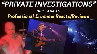 DIRE STRAITS' 'Private Investigations' Professional Drummer’s Reaction & Deep Dive!