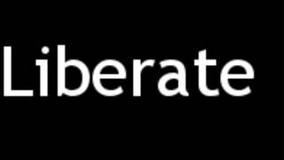 How to Pronounce Liberate