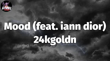 24kgoldn - Mood (feat. iann dior) (Mix)