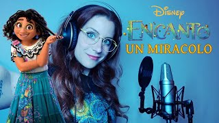 Video thumbnail of "Un Miracolo - Encanto ITA (Cover by LaVaLend)"