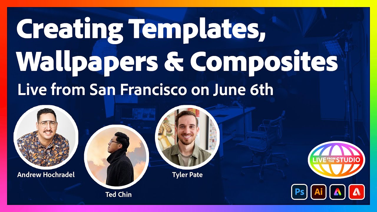 Creating Templates, Wallpapers, and Composites! Live from San Francisco on June 6th