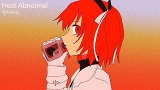 Heat Abnormal by Iyowa (Taran Gray Version)