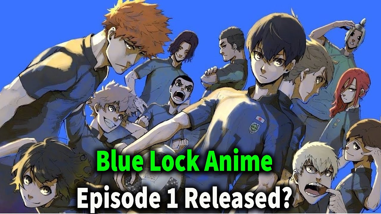 Blue Lock Anime Episode 1 Release Date 