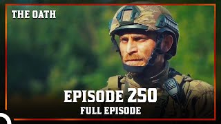 The Oath | Episode 250