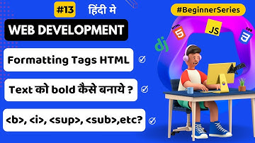 Formatting Tags In HTML | Web Development Full Course In Hindi | By Krishna Sonavane 🔥