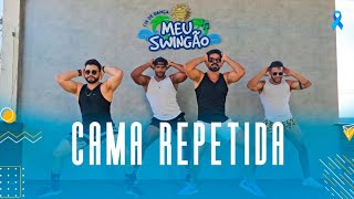 Cama repetida - Zé Felipe & Léo Santana - Coreografia - Meu Swingão.