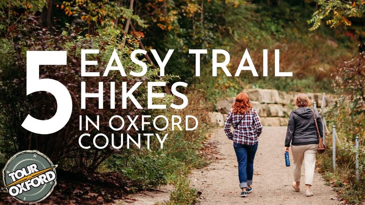 5 EASY TRAIL HIKES IN OXFORD COUNTY YouTube