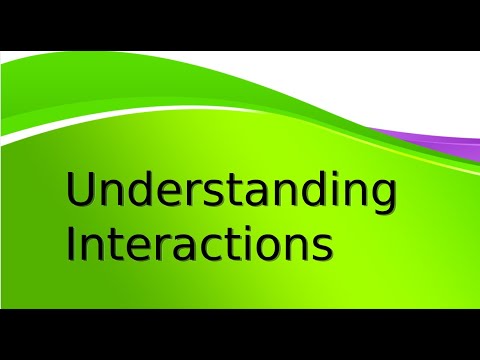 18 Understanding interactions