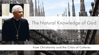 Natural Knowledge Of God Ratzinger Crisis Of Cultures 3C