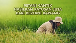 Petani Cantik Usia 24 th! Hasilkan Ratusan Juta Dari Jualan Bawang Di TIktok