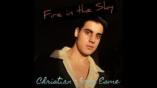 Video thumbnail of "Christian - Fire in the Sky (Official Audio)"